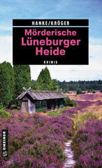 Mörderische Lüneburger Heide - Kathrin Hanke - ebook
