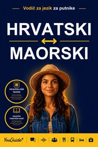 The Language Guide for Travelers - Croatian to Maori - YouGuide - ebook