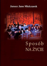 Sposób na życie - Mielczarek Janusz Jano - książka