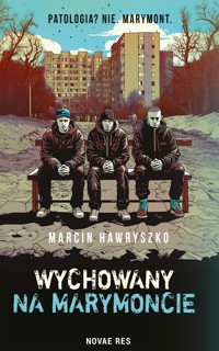 Wychowany na Marymoncie - Marcin Hawryszko - ebook + audiobook