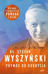 Bł. Stefan Wyszyński - Jastrzębski Jerzy - książka