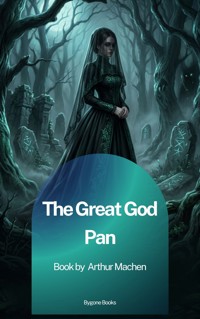 The Great God Pan - Arthur Machen - ebook + audiobook