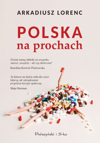 Polska na prochach - Arkadiusz Lorenc - ebook + audiobook + książka