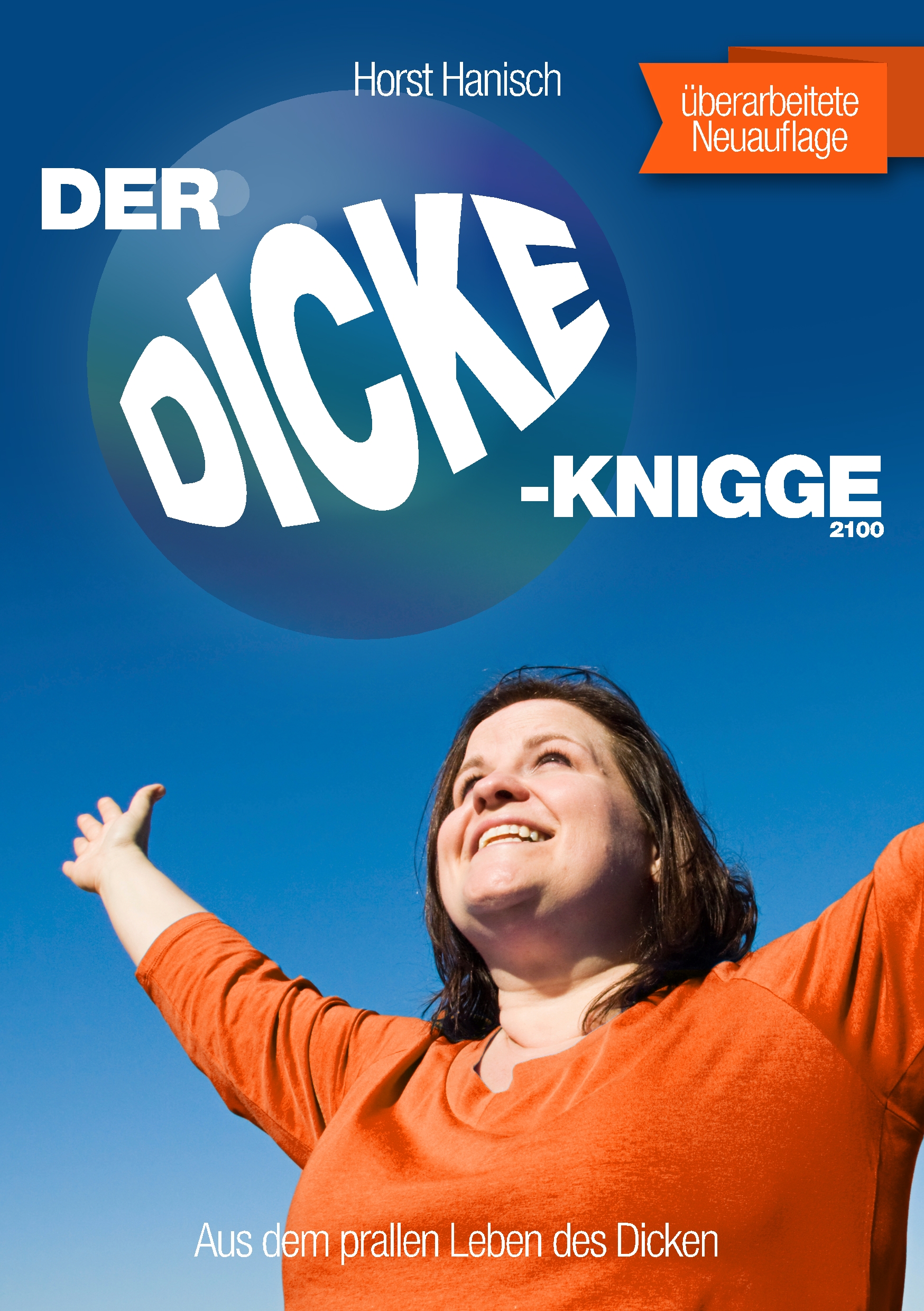 Der Dicke-Knigge 2100 - Horst Hanisch - ebook