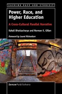 Power, Race, and Higher Education - Kakali Bhattacharya - ebook