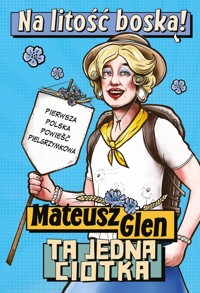 Na litość boską wyd. specjalne - Mateusz Glen - książka