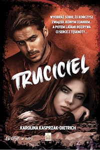 Truciciel - Kasprzak-Dietrich Karolina - ebook + audiobook + książka