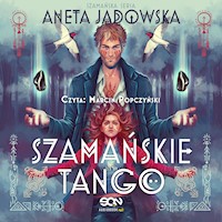 Szamańskie tango - Aneta Jadowska - ebook + audiobook + książka
