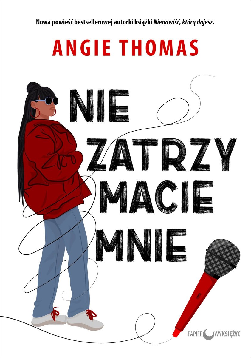 Nie zatrzymacie mnie - Angie Thomas - ebook + książka