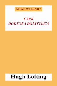 Cyrk doktora Dolittle'a - Hugh Lofting - ebook + audiobook
