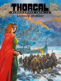 Thorgal Młodzieńcze Lata Tom 6 Lodowy drakkar - le Pennetier Yann - książka