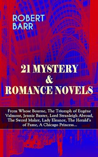 21 MYSTERY & ROMANCE NOVELS - Robert Barr - ebook