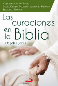 Las curaciones en la Biblia - Comunidad de San Egidio - ebook