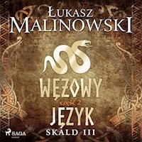 Skald III: Wężowy język - część 2 - Łukasz Malinowski - ebook + audiobook