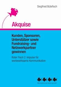 Akquise - Siegfried Bütefisch - ebook
