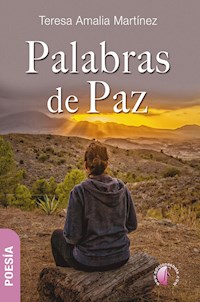 Palabras de paz - Teresa Amalia Martínez - ebook