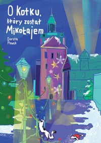 O kotku, który został Mikołajem - Plewak Dorota - książka