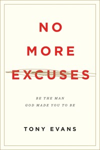 No More Excuses (Updated Edition) - Tony Evans - ebook