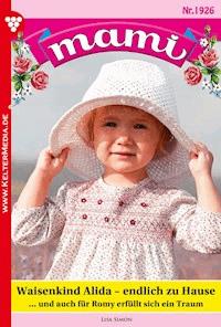 Waisenkind Alida – endlich zu Hause - Lisa Simon - ebook