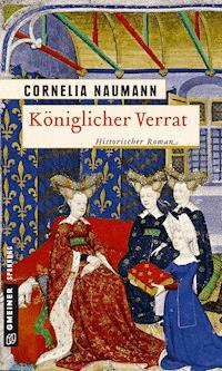 Königlicher Verrat - Cornelia Naumann - ebook
