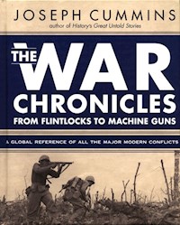 War Chronicles from Flintlocks to Machine Guns - Joseph Cummins - książka