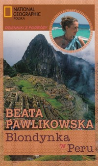 Blondynka w Peru - Beata Pawlikowska - ebook