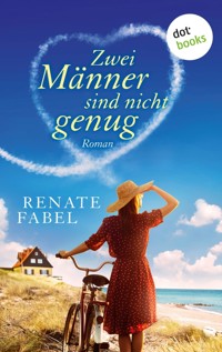 Zwei Männer sind nicht genug - Renate Fabel - ebook