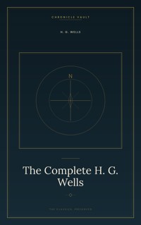 The Complete H. G. Wells - H G Wells - ebook