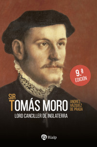 Sir Tomás Moro - Andrés Vázquez de Prada - ebook