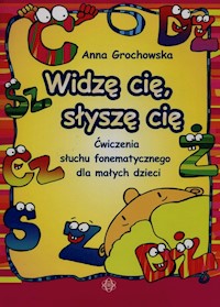 Widzę cię słyszę cię - Grochowska Anna - książka