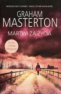 Martwi za życia - Graham Masterton,  - ebook + audiobook + książka
