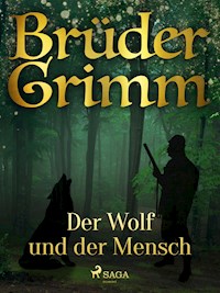 Der Wolf und der Mensch - Brüder Grimm - ebook