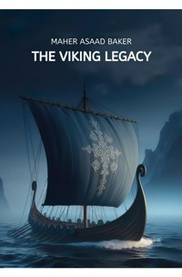 The Viking Legacy - Maher Asaad Baker - ebook