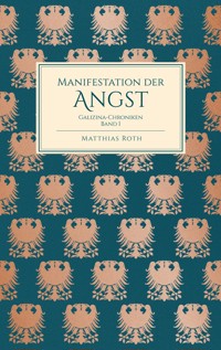 Manifestation der Angst - Matthias Roth - ebook