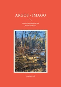 Argos - Imago - Josef Kaindl - ebook