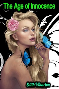 The Age of Innocence - Edith Wharton - Edith Wharton - ebook