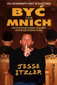 Być jak mnich - Itzler Jesse - książka