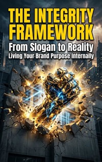 The Integrity Framework - Clara Jensen - ebook