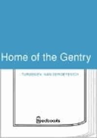 Home of the Gentry - Ivan Sergeyevich Turgenev - darmowy ebook