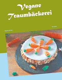 Vegane Traumbäckerei - Lüthy Ursi - ebook