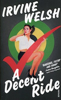 A Decent Ride - Irvine Welsh - książka