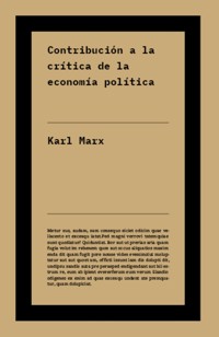 Contribución a la crítica de la economía política - Karl Marx - ebook