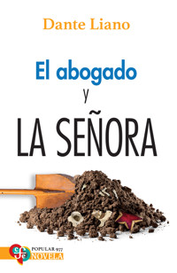 El abogado y la señora - Dante Liano - ebook