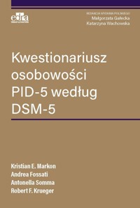 Kwestionariusz osobowości PID-5 według DSM-5 - Markon K.E. - książka