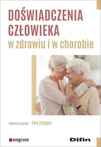 Doświadczenia człowieka w zdrowiu i w chorobie -  - książka