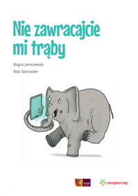 Nie zawracajcie mi trąby - Fundacja Zaczytani.org - darmowy audiobook