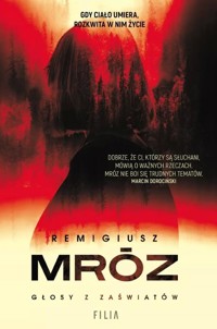 Głosy z zaświatów. Cykl z Sewerynem Zaorskim. Tom 2 - Remigiusz Mróz - książka