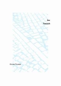 Der Tausch - Gesine Palmer - ebook