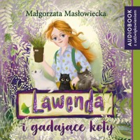 Lawenda i gadające koty - Masłowiecka Małgorzata - audiobook + książka