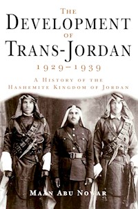 The Development of Trans-Jordan 1929-1939, The - Maan Abu Nowar - ebook